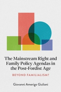 Abbildung von: The Mainstream Right and Family Policy Agendas in the Post-Fordist Age - Emerald Publishing Limited