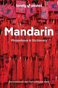 Abbildung von: Lonely Planet Mandarin Phrasebook & Dictionary - Lonely Planet Global Limited