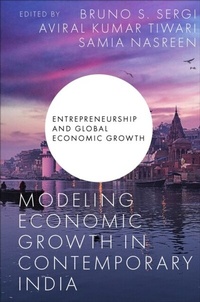 Abbildung von: Modeling Economic Growth in Contemporary India - Emerald Publishing Limited