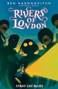 Cover: Rivers of London: Stray Cat Blues - Titan Comics