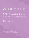 Cover: CfE Fourth Level Maths and Numeracy - Zeta Maths Publishing