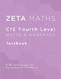 Enlarge image Cover: CfE Fourth Level Maths and Numeracy - Zeta Maths Publishing