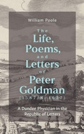Cover: The Life, Poems, and Letters of Peter Goldman (1587/8-1627) - D.S. Brewer
