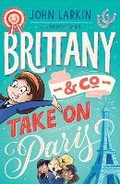 Cover: Brittany & Co. Take on Paris - Larrikin House