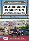 Cover: Blackburn To Skipton. - Middleton Press