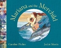 Enlarge image Cover: Mariana and the Merchild - Otter-Barry Books