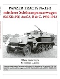 Cover: Panzer Tracts No.15-2: mittlerer Schuetzenpanzerwagen (Sd.Kfz.251) Ausf.A, B & C. 1939-1942 - Panzer Tracts