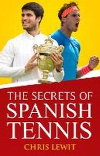 Abbildung von: The Secrets of Spanish Tennis - New Chapter Press,U.S.