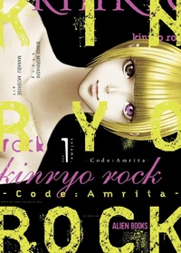 Enlarge image Cover: Kinryo Rock - Code Amrita Vol. 1 - Alien Books