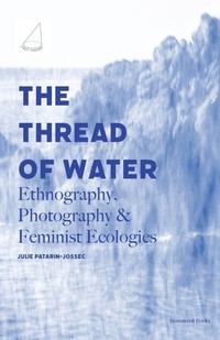 Enlarge image Cover: The Thread of Water - Immaterial Books