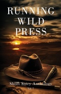 Cover: Running Wild Press Short Story Anthology, Volume 7 - Running Wild Press