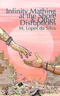 Cover: Infinity Mathing at the Shore & Other Disruptions - Weirdpunk Books
