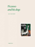 Cover: Picasso and his Dogs - Editions Norma