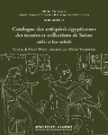 Cover: Catalogue des antiquites egyptiennes des musees et collections de Suisse - Academie des inscriptions et belles-lettres