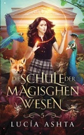 Cover: Die Schule der magischen Wesen - Jahr 5 - Winterfeld Verlag