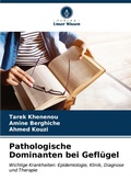 Bild: Pathologische Dominanten bei Gefluegel - Verlag Unser Wissen
