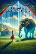 Cover: Lily und der Zirkus der Traeume - James Howard