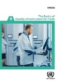 Cover: The Basics of Quality Infrastructure for Trade - United Nations