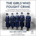 Cover: The Girls Who Fought Crime - Tantor Audio