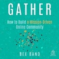Cover: Gather - Ascent Audio