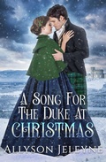Cover: A Song for the Duke at Christmas (Victorian Christmas Novellas, #3) - Fifty Forty Productions