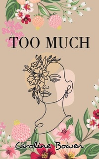 Enlarge image Cover: Too Much - Balboa Press