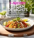 Cover: Vegan 5 Ingredient Cookbook - Garden of Grapes