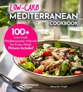 Cover: Low-Carb Mediterranean Cookbook - Garden of Grapes
