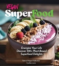 Cover: Vegan Superfood Cookbook - Garden of Grapes
