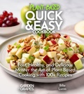 Cover: Plant Based Quick and Easy Cookbook - Garden of Grapes