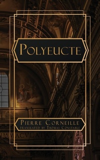 Abbildung von: Polyeucte - NATAL PUBLISHING, LLC
