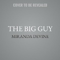 Cover: The Big Guy - HarperCollins