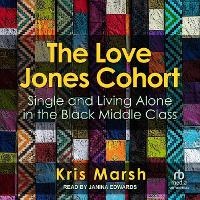 Enlarge image Cover: The Love Jones Cohort - Tantor Audio