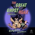 Cover: The Great Ghost Hoax - Tantor Audio