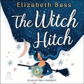 Cover: The Witch Hitch - Tantor Audio