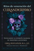 Cover: Ritos de veneraci&oacute;n del curanderismo - Simon + Schuster LLC