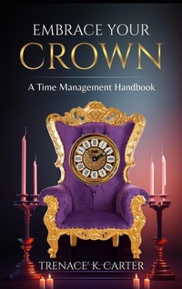 Abbildung von: Embrace Your Crown - Trient Press
