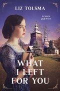 Cover: What I Left for You - Barbour Fiction