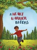 Cover: A Heart Warrior Blooms - Ashley K. George