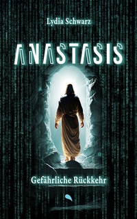 Abbildung von: Anastasis: Gefährliche Rückkehr - Fontis