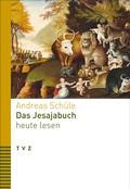 Cover: Das Jesajabuch heute lesen - Theologischer Verlag Z&uuml;rich
