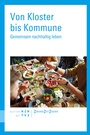 Cover: Von Kloster bis Kommune - Theologischer Verlag Zürich