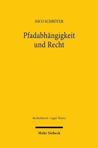 Abbildung von: Pfadabhängigkeit und Recht - Mohr Siebeck