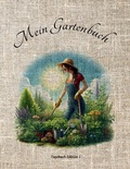Cover: Mein Gartenbuch - Franz Habegger