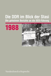 Abbildung von: Die DDR im Blick der Stasi 1988 - Vandenhoeck & Ruprecht