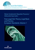 Abbildung von: Free Legal Aid, Theory, Legal Basis and Practice. European Standards - Peter Lang Verlag