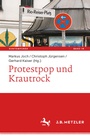 Cover: Protestpop und Krautrock - J.B. Metzler
