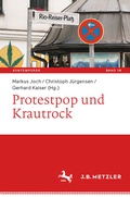 Cover: Protestpop und Krautrock - J.B. Metzler
