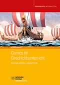 Cover: Comics im Geschichtsunterricht - Wochenschau Verlag