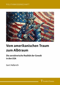 Abbildung von: Vom amerikanischen Traum zum Albtraum - Frank & Timme